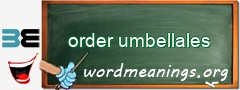 WordMeaning blackboard for order umbellales